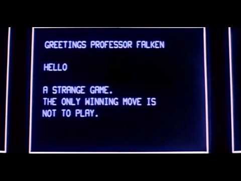 A frame from the movie Wargames, showing a computer monitor with the text:

GREETINGS PROFESSOR FALKEN

HELLO

A STRANGE GAME.
THE ONLY WINNING MOVE IS
NOT TO PLAY.